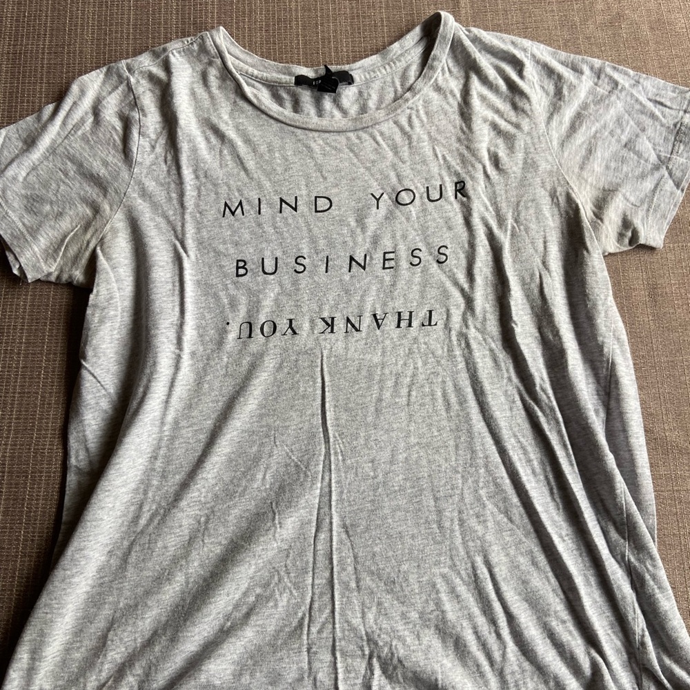 Mind your business thank you shirt